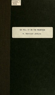 Go Tell It On The Mountain : A History Of Lutheridge