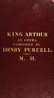 Dryden's Opera Of King Arthur