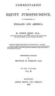 Commentaries On Equity Jurisprudence, As Administered In England And America