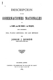 Descripcion de las gobernaciones nacionales de la Pampa, del Rio Negro y del Neuquen, como complemento del plano general de las mismas;