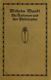 Die Nationen Und Ihre Philosophie : Ein Kapitel Zum Weltkrieg