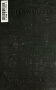 Epistemology; Or, The Theory Of Knowledge : An Introduction To General Metaphysics