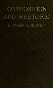 Composition And Rhetoric For Higher Schools