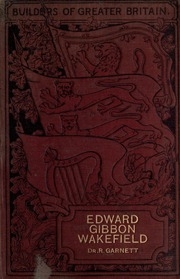 Edward Gibbon Wakefield;