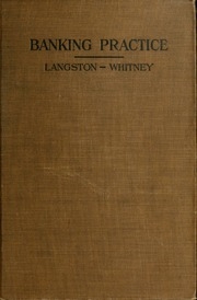 Banking Practice; A Textbook For Colleges And Schools Of Business Administration