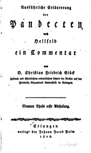 Ausführliche Erläuterung der Pandecten nach Hellfeld : ein Commentar