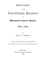 History Of The Fifty-fourth Regiment Of Massachusetts Volunteer Infantry, 1863-1865