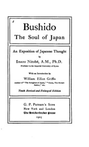 Bushido : The Soul Of Japan : An Exposition Of Japanese Thought