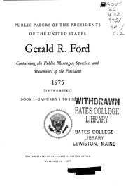 Gerald R. Ford [electronic Resource] : 1975 (in Two Books) : Containing The Public Messages, Speeches, And Statements Of The President
