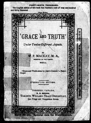 'Grace and truth' under twelve different aspects