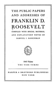The Public Papers And Addresses Of Franklin D. Roosevelt. [electronic Resource]