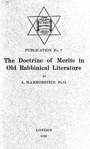 The Doctrine Of Merits In Old Rabbinical Literature