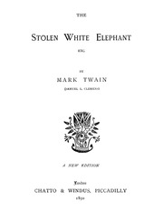 The Stolen White Elephant Etc.