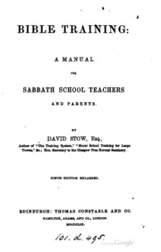 Bible Training: A Manual For Sabbath School Teachers And Parents ...