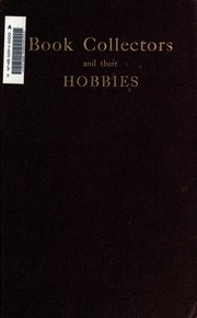 Book Collectors And Their Hobbies;