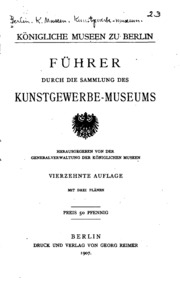 Führer durch die sammlung des Kunstgewerbe-museums