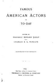 Famous American Actors Of To-day;
