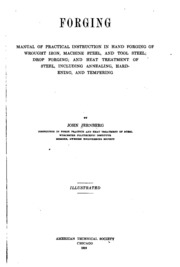 Forging: Manual Of Practical Instruction In Hand Forging Of Wrought Iron ...