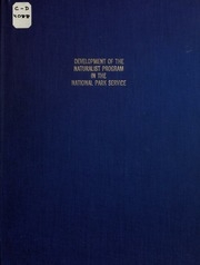 Development Of The Naturalist Program In The National Park Service : Transcript, 1964