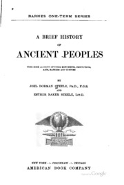 A Brief History Of Ancient Peoples, With An Account Of Their Monuments, Literature, And Manners