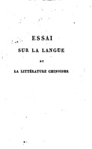 Essai sur la langue et la littérature chinoises