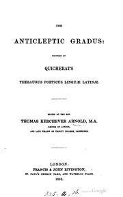The Anticleptic Gradus: Founded On Quicherat's Thesaurus Poeticus Linguae Latinae