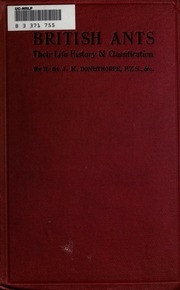 British Ants, Their Life-history And Classification