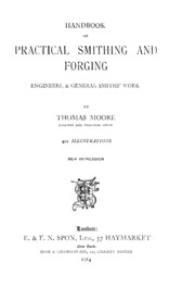 Handbook Of Practical Smithing And Forging; Engineers, & General Smiths' Work