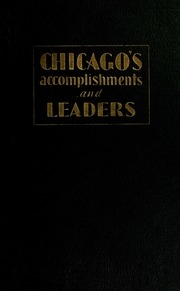Chicago's Accomplishments And Leaders