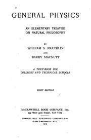 General Physics; An Elementary Treatise On Natural Philosophy