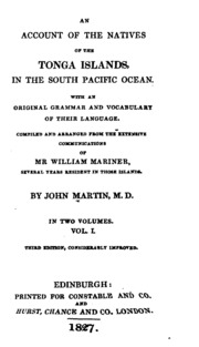 An Account Of The Natives Of The Tonga Islands, In The South Pacific Ocean