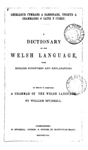 Geiriadur Cymraeg A Saesonaeg ... A Dictionary Of The Welsh Language. To Which Is Prefixed A ...
