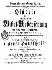 Historie Der Deutschen Bibel-uebersetzung D. Martini Lutheri Von Dem Jahr 1517 An Bis 1534