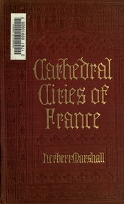 Cathedral Cities Of France