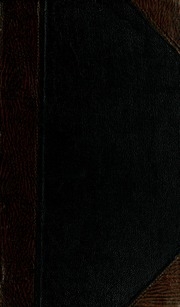 A Dictionary Of The Scottish Language : In Which The Words Are Explained In Their Different Senses, Authorized By The Names Of The Writers By Whom They Are Used, Or The Titles Of The Works In Which They Occur, And Derived From Their Originals