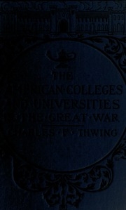 The American Colleges And Universities In The Great War, 1914-1919; A History