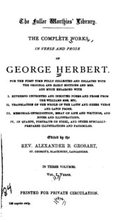 The Complete Works In Verse And Prose Of George Herbert ...