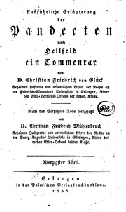 Ausführliche Erläuterung der Pandecten nach Hellfeld : ein Commentar