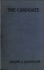The Candidate; A Political Romance