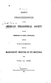 Early Proceedings Of The American Philosophical Society For The Promotion Of Useful Knowledge