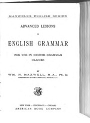 Advanced Lessons In English Grammar: For Use In Higher Grammar Classes