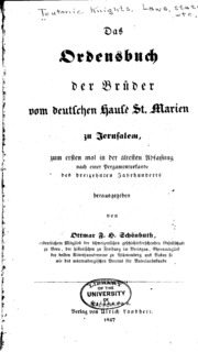 Das Ordensbuch der Brüder vom deutschen hause St. Marien zu Jerusalem, zum ersten mal in der ältesten abfassung nach einer pergamenturkunde des dreizehnten jahrhunderts