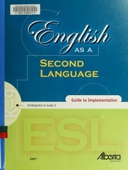 English As A Second Language (esl) : Guide To Implementation Kindergarten To Grade 9