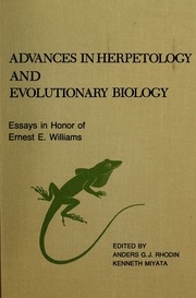 Advances In Herpetology And Evolutionary Biology : Essays In Honor Of Ernest E. Williams