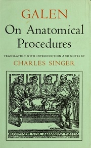 Galen On Anatomical Procedures [electronic Resource] : De Anatomicis Administrationibus