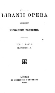 Bibliotheca Scriptorum Graecorum Et Romanorum Teubneriana Libanii Opera Recensuit