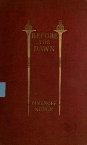 Before The Dawn; A Story Of Russian Life