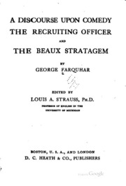 A Discourse Upon Comedy: The Recruiting Officer And The Beaux Stratagem