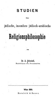 Studien über jüdische, insonders jüdische-arabische Religionsphilosophie