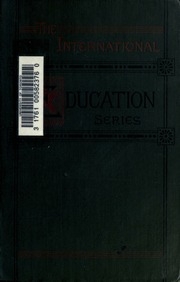 European Schools, Or What I Saw In The Schools Of Germany, France, Austria And Switzerland